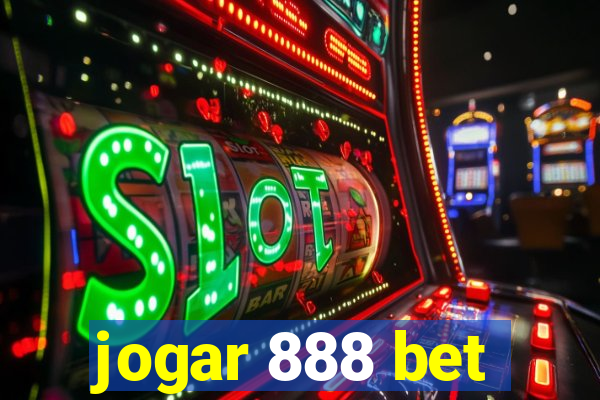 jogar 888 bet